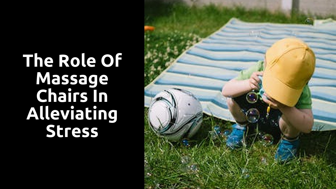 The Role of Massage Chairs in Alleviating Stress