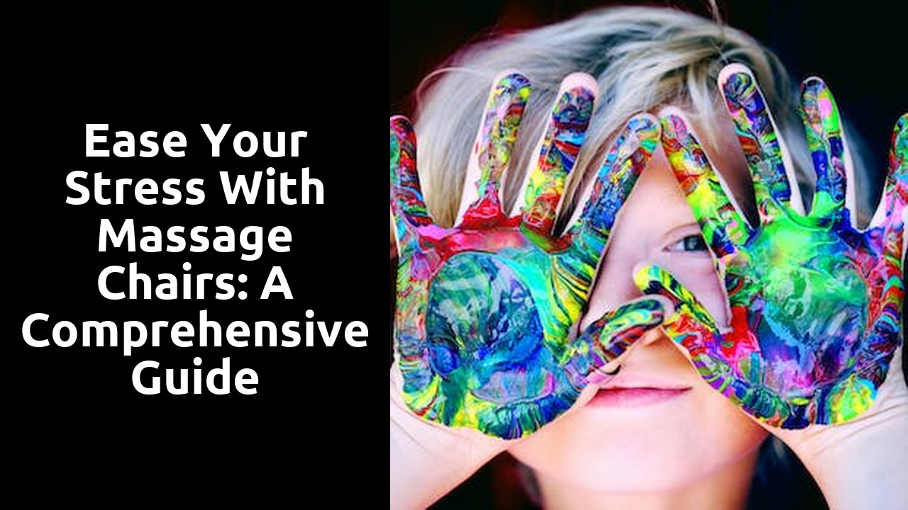 Ease Your Stress with Massage Chairs: A Comprehensive Guide