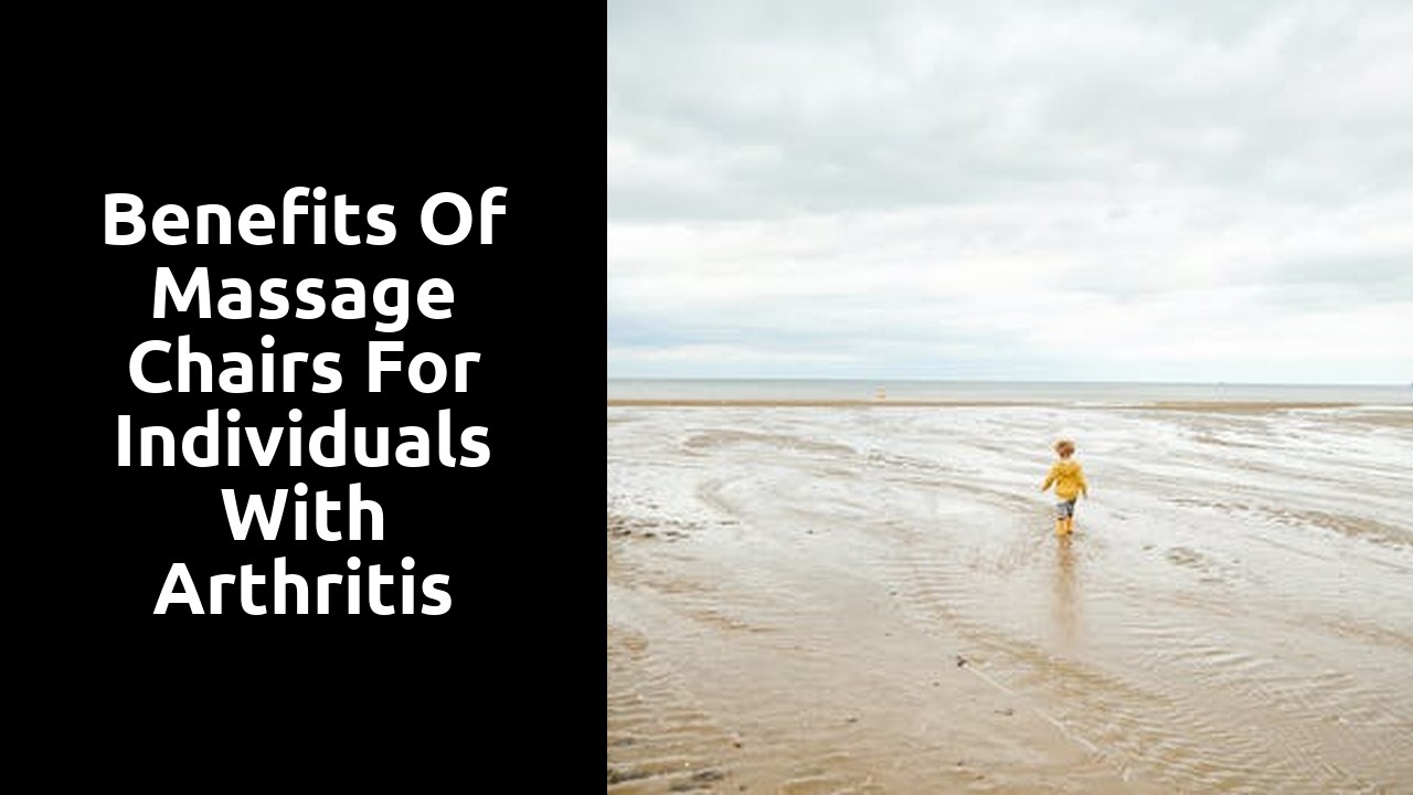 Benefits of Massage Chairs for Individuals with Arthritis