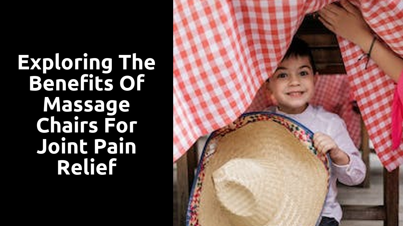 Exploring the Benefits of Massage Chairs for Joint Pain Relief